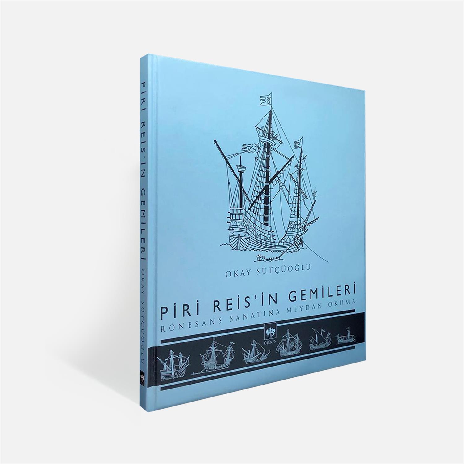 Kitap SeçkimizPiri Reis'in Gemileri