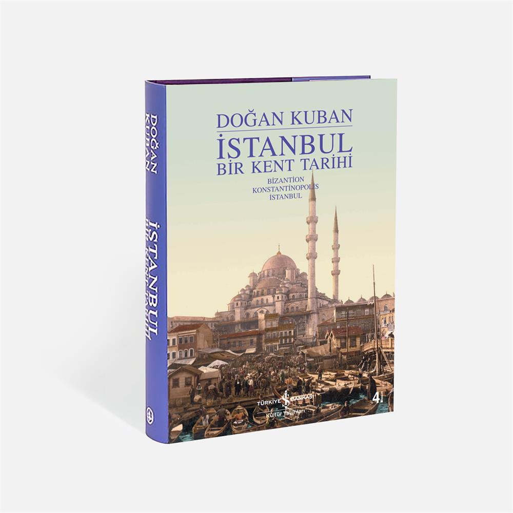 İstanbul Bir Kent Tarihi Doğan Kuban