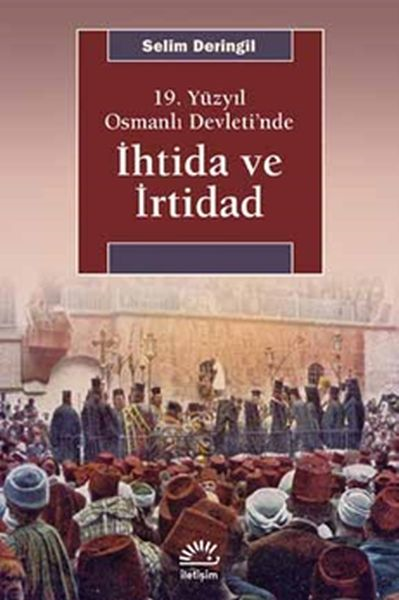 19. Yüzyıl Osmanlı Devleti’nde İhtida Ve İrtidad