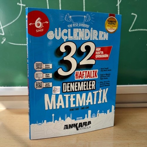 6. Sınıf Matematik Güçlendiren 32 Haftalık Kazanım Denemeleri Ankara Yayıncılık