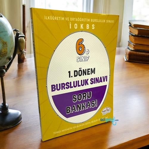 6. Sınıf 1. Dönem Bursluluk Sınavı Soru Bankası-editör Yayınları