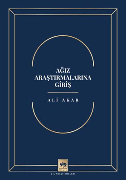 Ağız Araştırmalarına Giriş