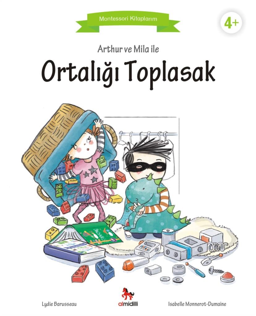 Arthur ve Mila ile Ortalığı Toplasak - Montessori Kitaplarım