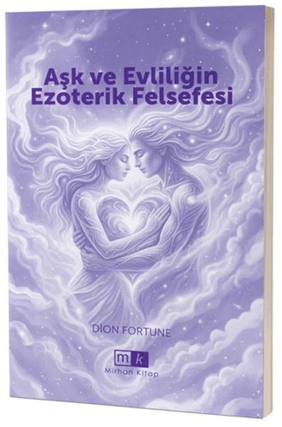 Aşk ve Evliliğin Ezoterik Felsefesi
