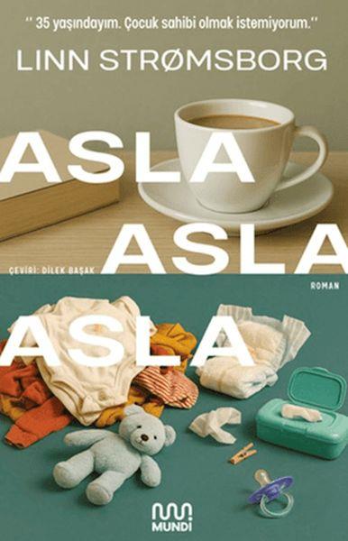 Asla, Asla, Asla