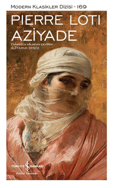 Aziyade - Modern Klasikler Dizisi (Ciltli)