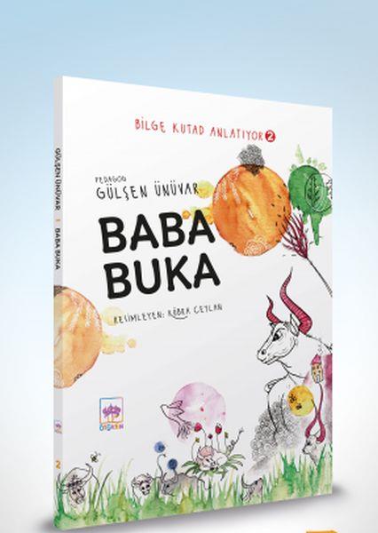 Baba Buka - Bilge Kutad Anlatıyor 2