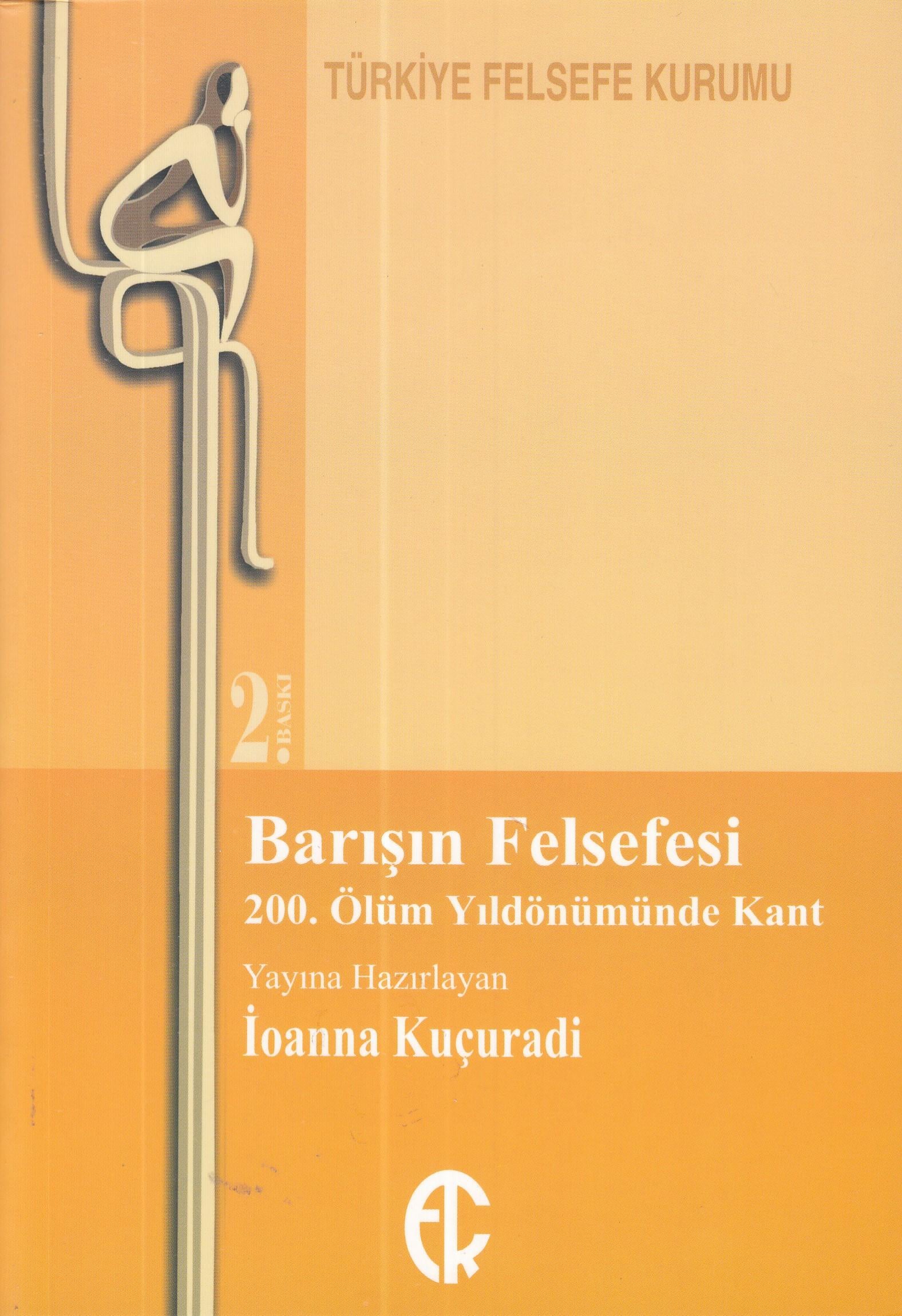Barışın Felsefesi -  200. Ölüm Yıldönümünde Kant