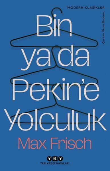Bin Ya Da Pekin'e Yolculuk