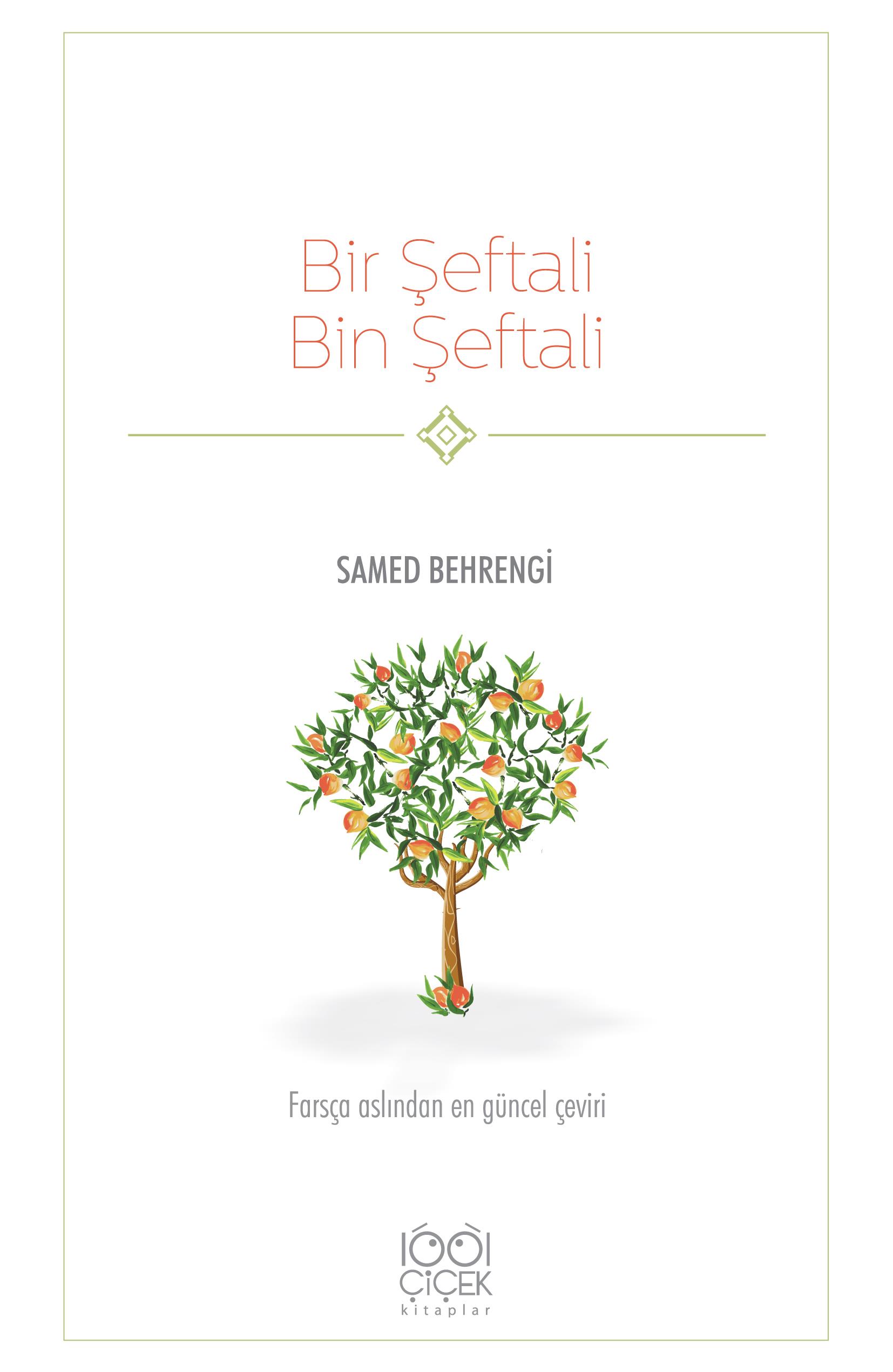 Bir Şeftali Bin Şeftali