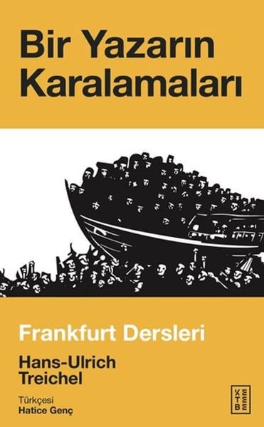 Bir Yazarın Karalamaları Frankfurt Dersleri
