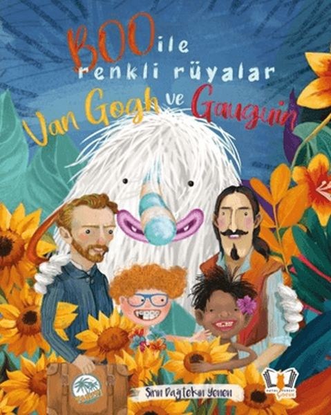 Boo İle Renkli Rüyalar Van Gogh ve Gauguin