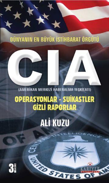 CIA  Dünyanın En Büyük İstihbarat Örgütü