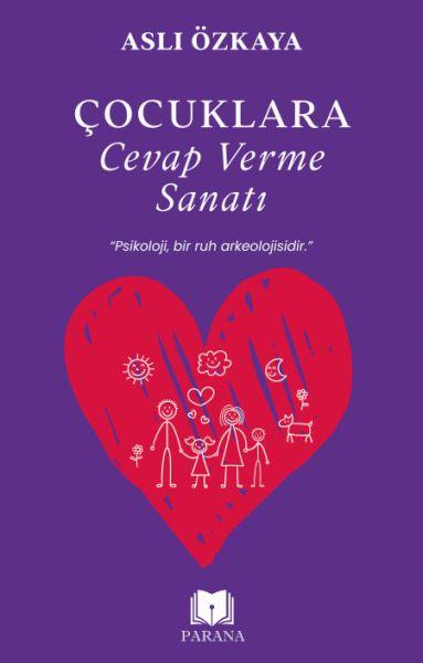 Çocuklara Cevap Verme Sanatı
