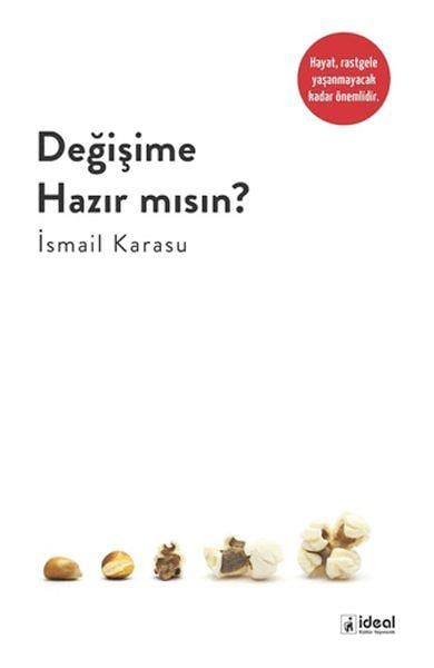 Değişime Hazır Mısın ?