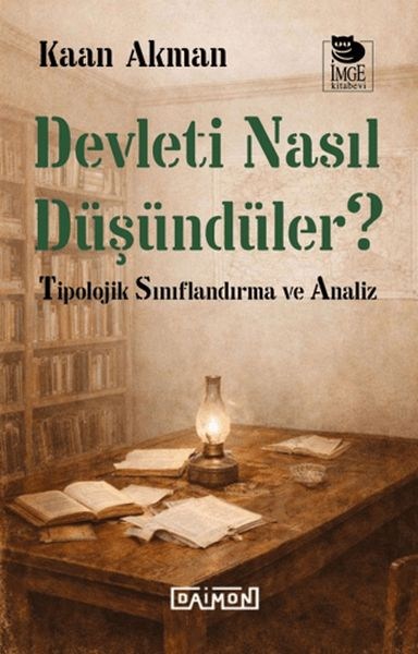 Devleti Nasıl Düşündüler