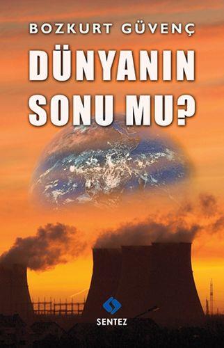 Dünyanın Sonu Mu?