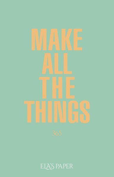 Ela’s Paper Make All The Things 365