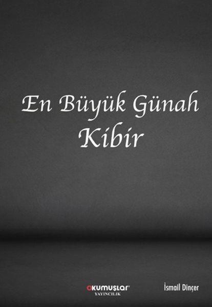 En Büyük Günah Kibir