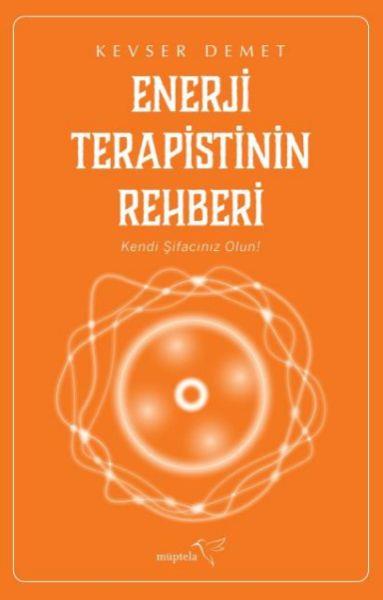 Enerji Terapistinin Rehberi