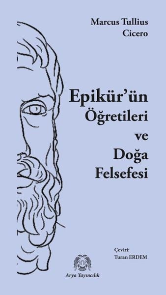 Epikür’ün Öğretileri ve Doğa Felsefesi