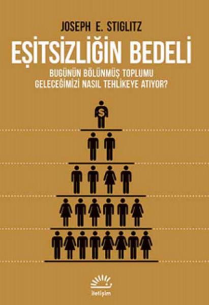 Eşitsizliğin Bedeli  Bugünün Bölünmüş Toplumu Geleceğimizi Nasıl Tehlikeye Atıyor ?