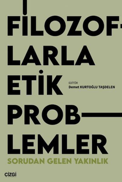 Filozoflarla Etik Problemler