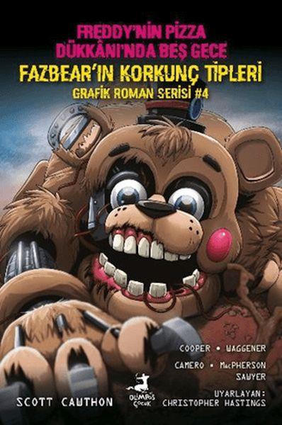 Freddy’nin Pizza Dükkanı’nda Beş Gece: Fazbear'ın Korkunç Tipleri Grafik Roman Serisi 4