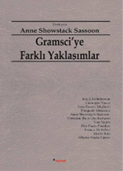 Gramsci'ye Farklı Yaklaşımlar