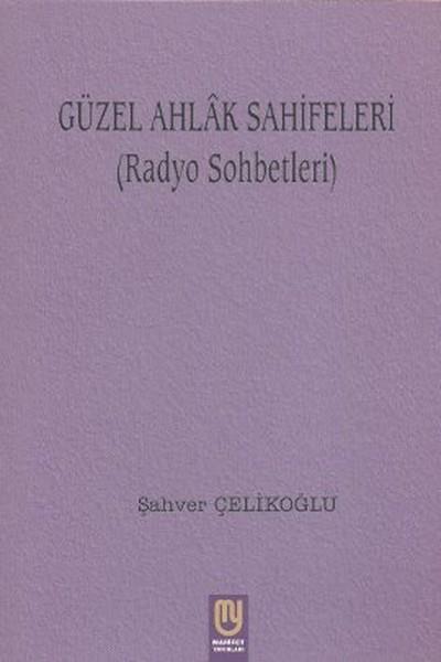 Güzel Ahlak Sahifeleri (Radyo Sohbetleri)