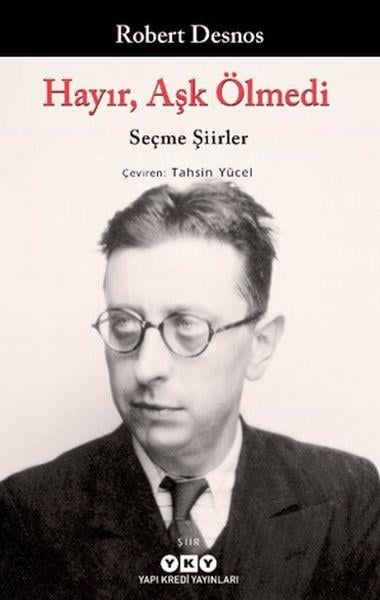 Hayır, Aşk Ölmedi - Seçme Şiirler