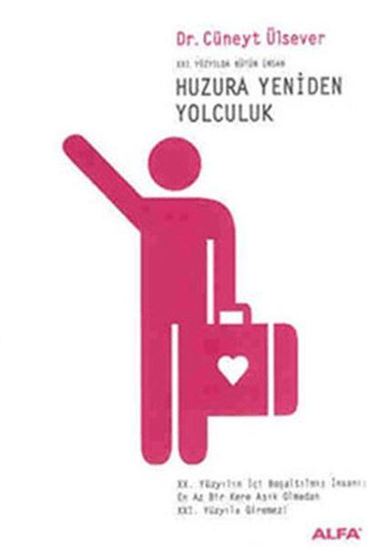 Huzura Yeniden Yolculuk