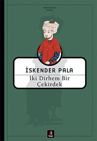 İki Dirhem Bir Çekirdek - Ciltsiz