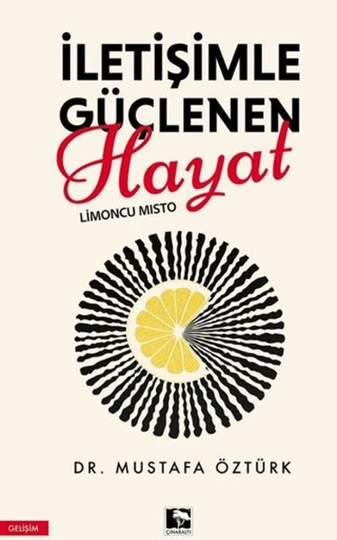 İletişimle Güçlenen Hayat Limoncu Mısto