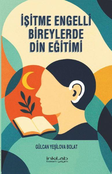 İşitme Engelli Bireylerde in Eğitimi