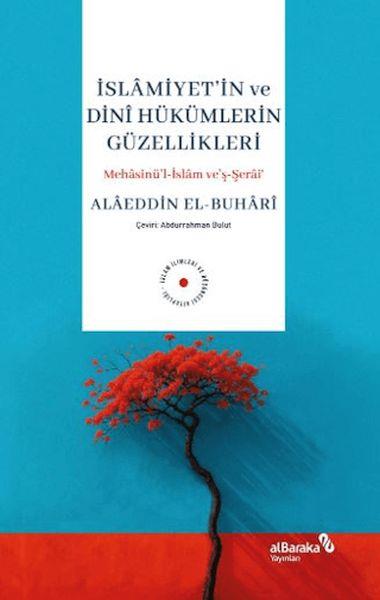 İslamiyet'in ve Dini Hükümlerin Güzellikleri