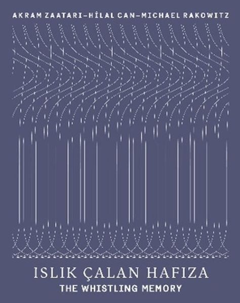 Islık Çalan Hafıza - The Whistling Memory