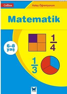 Kolay Öğreniyorum - Matematik (6-8 Yaş)