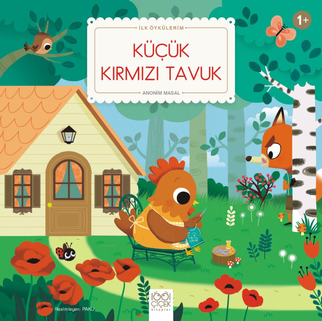 Küçük Kırmızı Tavuk - İlk Öykülerim