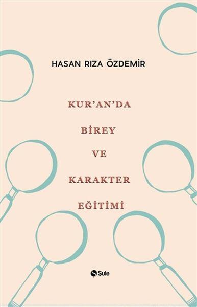 Kur'an'da Birey ve Karakter Eğitimi