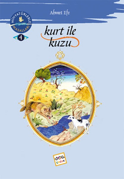 Kurt İle Kuzu / Minyatürlerler Dünya Masalları