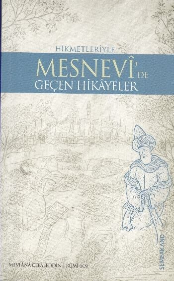 Mesnevi'de Geçen Bütün Hikayeler