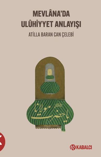 Mevlana'da Uluhi?yyet Anlayışı