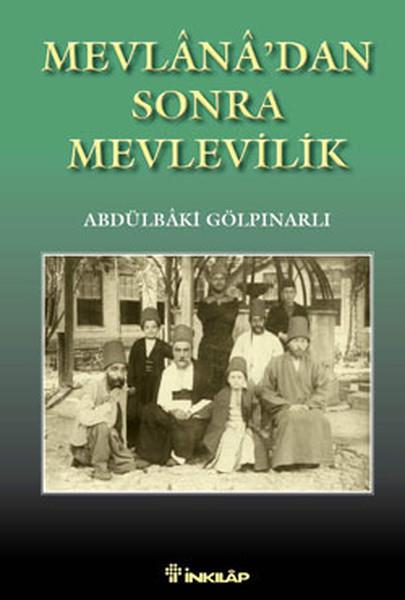 Mevlanadan Sonra Mevlevilik