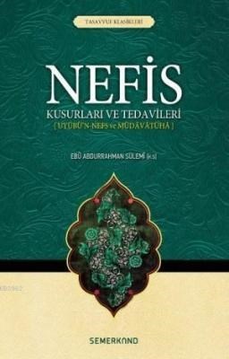 Nefis  Kusurları ve Tedavileri