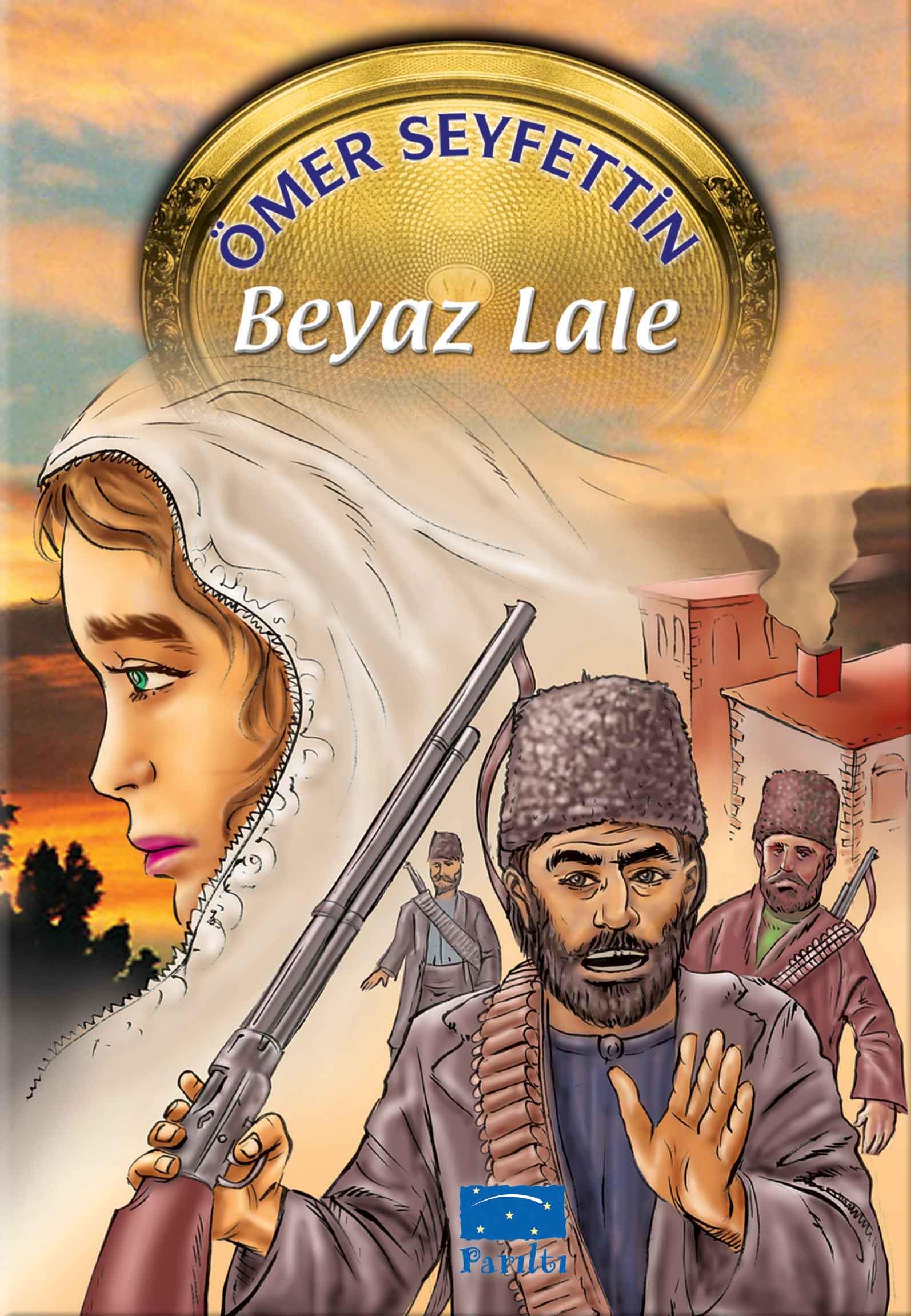 Ömer Seyfettin Beyaz Lale