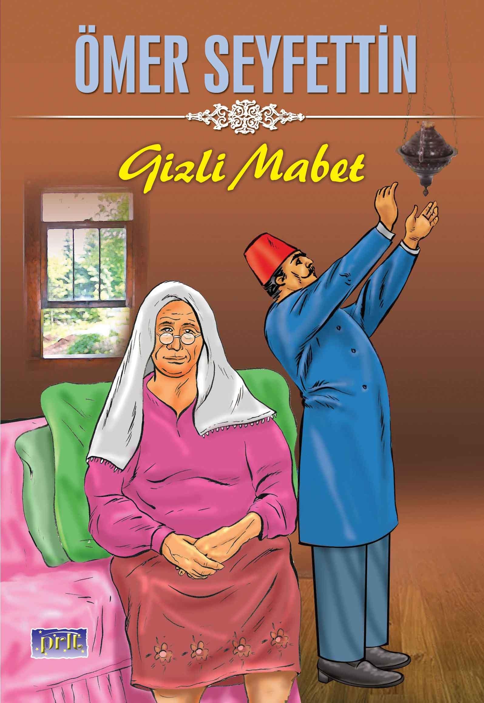 Ömer Seyfettin Gizli Mabet