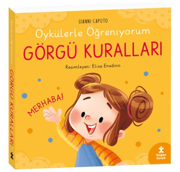Öykülerle Öğreniyorum- Görgü Kuralları (Ciltli)