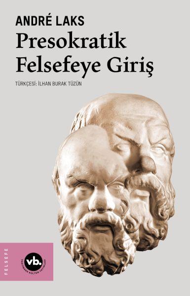 Presokratik Felsefeye Giriş