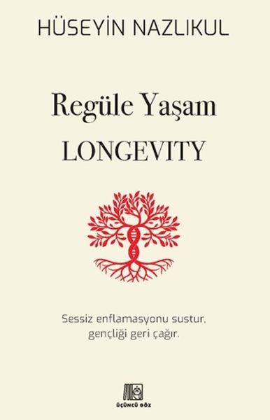 Regüle Yaşam Longevity